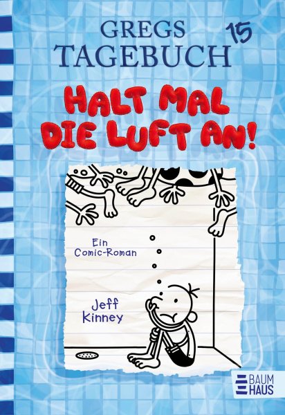 Buchcover: Gregs Tagebuch 15 - Halt mal die Luft an! Buchcover: Gregs Tagebuch 15 - Halt mal die Luft an!