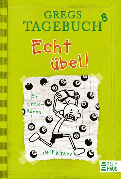 Buchcover: Gregs Tagebuch 8 - Echt übel! Buchcover: Gregs Tagebuch 8 - Echt übel!