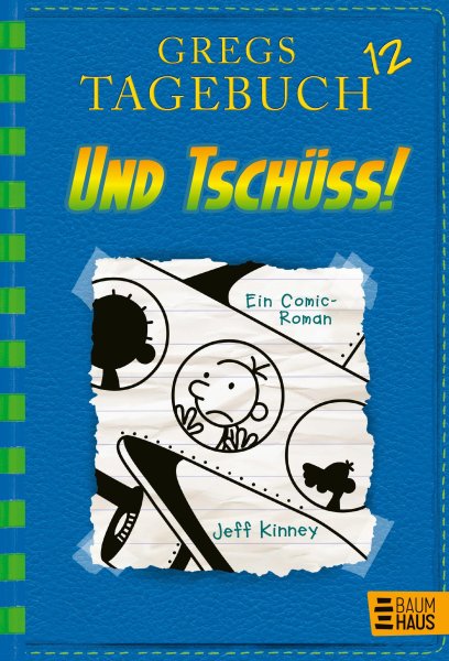 Buchcover: Gregs Tagebuch 12 - Und tschüss!