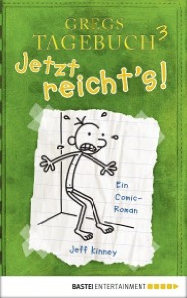 Buchcover: Gregs Tagebuch 3 - Jetzt reichts! Buchcover: Gregs Tagebuch 3 - Jetzt reichts!
