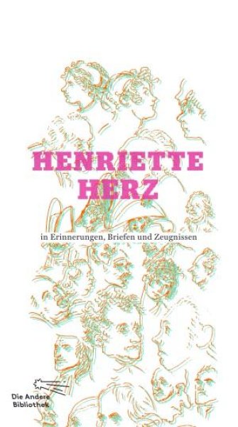 Buchcover: Henriette Herz in Erinnerungen, Briefen und Zeugnissen Buchcover: Henriette Herz in Erinnerungen, Briefen und Zeugnissen