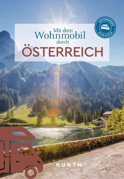 Buchcover: KUNTH Mit dem Wohnmobil durch Österreich Buchcover: KUNTH Mit dem Wohnmobil durch Österreich