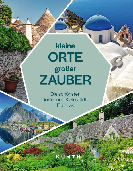 Buchcover: KUNTH Kleine Orte, großer Zauber Buchcover: KUNTH Kleine Orte, großer Zauber