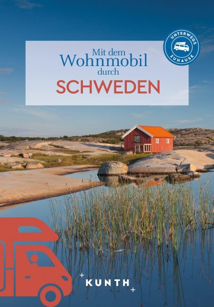Buchcover: KUNTH Mit dem Wohnmobil durch Schweden Buchcover: KUNTH Mit dem Wohnmobil durch Schweden