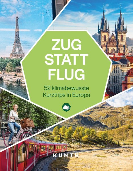 Buchcover: KUNTH Zug statt Flug Buchcover: KUNTH Zug statt Flug