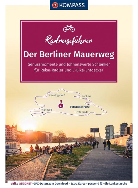 Buchcover: KOMPASS Radreiseführer Der Berliner Mauerweg Buchcover: KOMPASS Radreiseführer Der Berliner Mauerweg