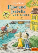 Buchcover: Eliot und Isabella und der Trüffeldieb