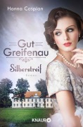 Buchcover: Gut Greifenau - Silberstreif