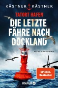 Buchcover: Tatort Hafen - Die letzte Fähre nach Dockland