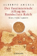Buchcover: Der faszinierende Alltag im Römischen Reich