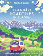 Buchcover: LONELY PLANET Bildband Legendäre Roadtrips in Europa