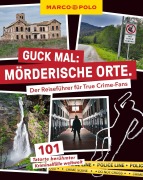 Buchcover: MARCO POLO Guck mal: Mörderische Orte