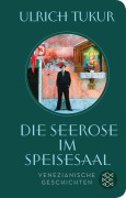 Buchcover: Die Seerose im Speisesaal