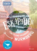 Buchcover: 52 kleine & große Eskapaden Nürnberg, Fürth und Erlangen