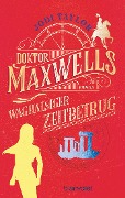 Buchcover: Doktor Maxwells waghalsiger Zeitbetrug