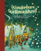 Buchcover: Wunderbare Weihnachtszeit - Ein Hausbuch mit Geschichten, Liedern und Gedichten