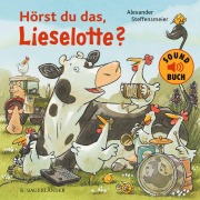 Buchcover: Hörst du das, Lieselotte? (Soundbuch)