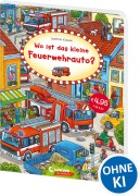 Buchcover: Wo ist das kleine Feuerwehrauto?