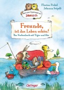 Buchcover: Nach einer Figurenwelt von Janosch. Freunde, ist das Leben schön!