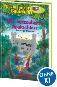 Buchcover: Das magische Baumhaus (Band 28) - Das verzauberte Spukschloss