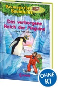 Buchcover: Das magische Baumhaus 38. Das verborgene Reich der Pinguine