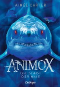 Buchcover: Animox 03. Die Stadt der Haie