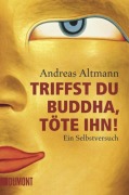 Buchcover: Triffst du Buddha, töte ihn!