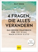 Buchcover: 4 Fragen, die alles verändern