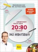 Buchcover: Abnehmen nach dem 20:80-Prinzip - Das Arbeitsbuch