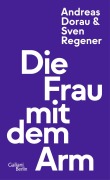 Buchcover: Die Frau mit dem Arm