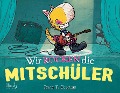 Buchcover: Wir rocken die Mitschüler