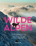 Buchcover: KUNTH Bildband Wilde Alpen