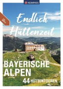 Buchcover: KOMPASS Endlich Hüttenzeit - Bayerische Alpen