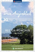 Buchcover: KOMPASS Dein Augenblick Region München erleben