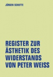 Register zur sthetik des Widerstand von Peter Weiss