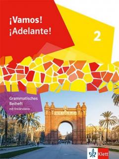 Vamos! Adelante! 2. Grammatisches Beiheft 2. Lernjahr