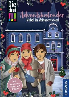 Die drei !!! <br>Wirbel im Weihnachtshotel<br>Adventskalender