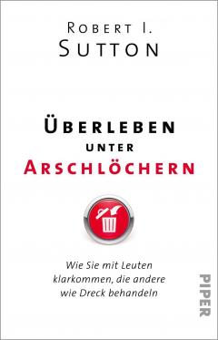 berleben unter Arschlchern